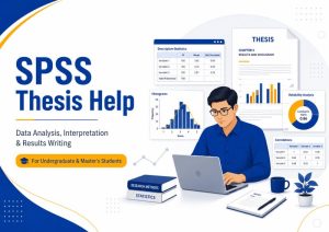 SPSS Thesis Help for Accurate Data Analysis and Clear Results